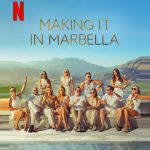 Making it in Marbella – Netflix Nordics nya satsning har snart premiär!